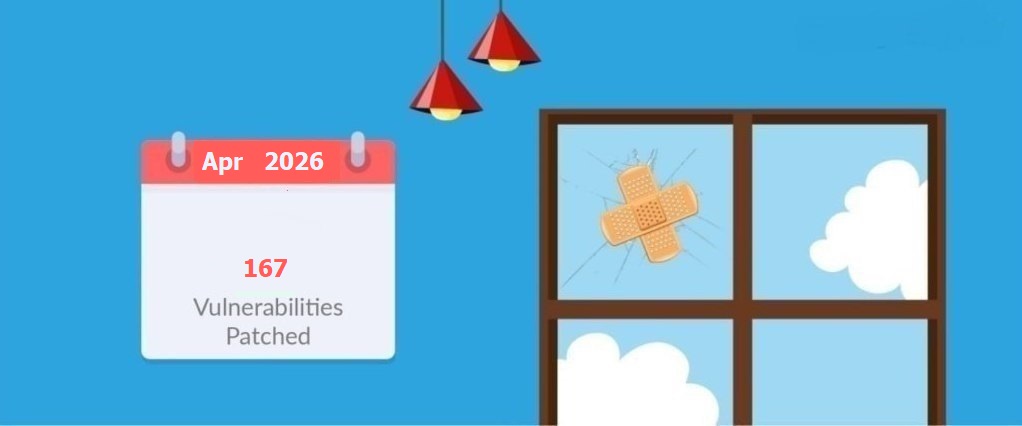 انتشار آپدیت امنیتی ماه آپریل 2026 و رفع 167 آسیب پذیری