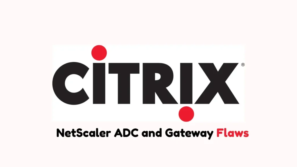 نقص‌های Citrix NetScaler ADC و Gateway به مهاجمان اجازه می‌دهد تا حافظه را بیش از حد بخوانند و حملات DoS را انجام دهند.